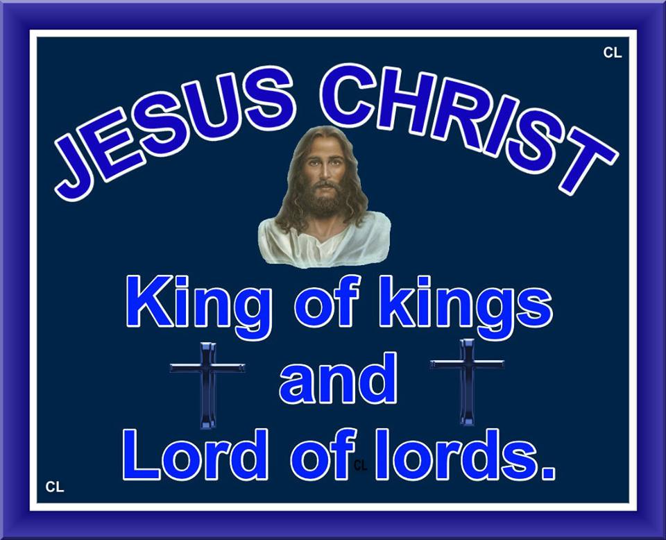 JESUS-YESHUA IS KING ofn kings and LORD of lords AMEN-AMEIN!!