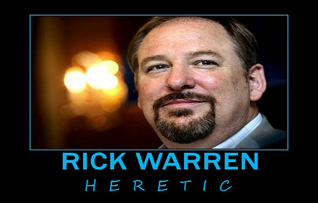 Rick Warren is a Heretic LIAR!!