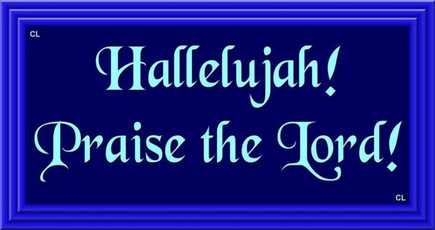 HALLELUJAH and PRAISE THE LORD JESUS-YESHUA CHRIST-MESSIAH AMEN!!