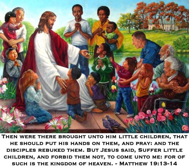 MATTHEW 19:13-14 KJV AMEN-AMEIN SELAH!!
