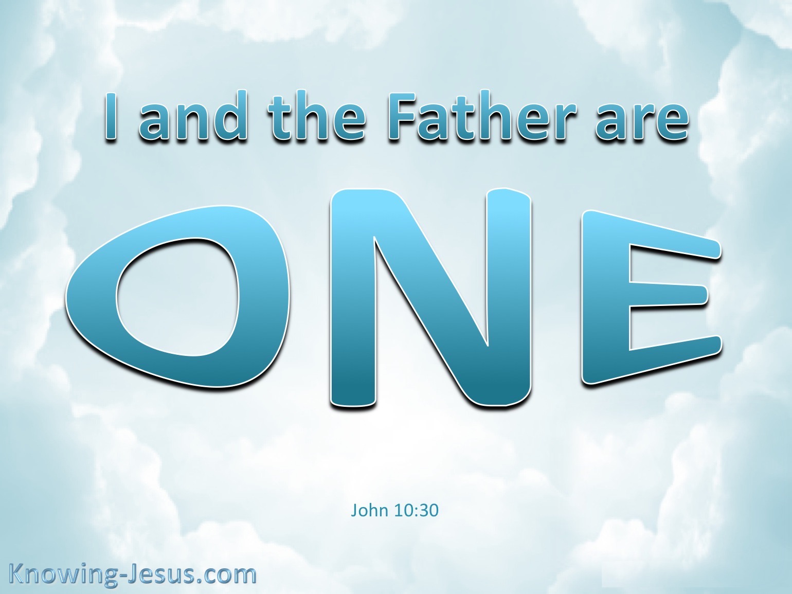 I AM AND MY FATHER ARE ONE!!!