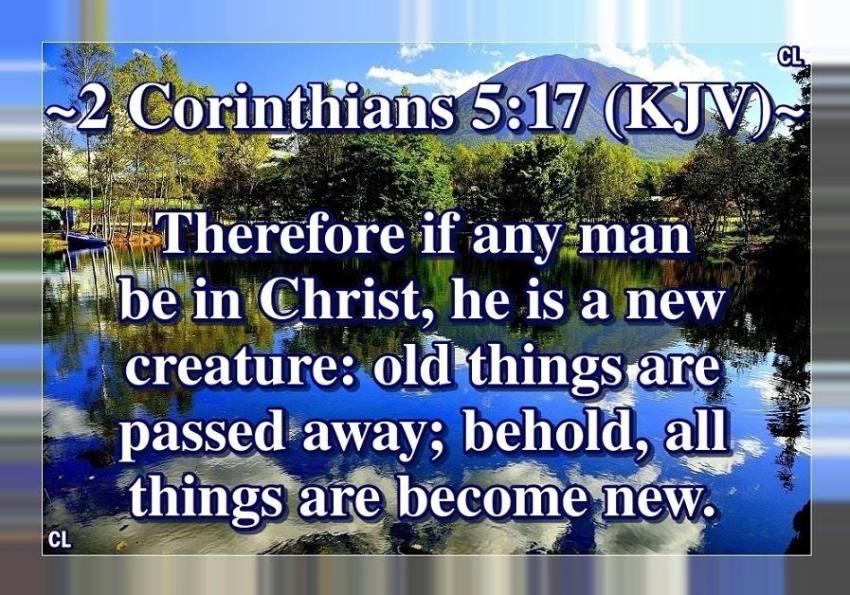 II Corinthians 5:17 KJV and more!! 2c517