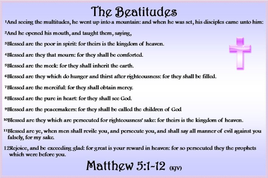 The Beatitudes of the Holy Bible!!