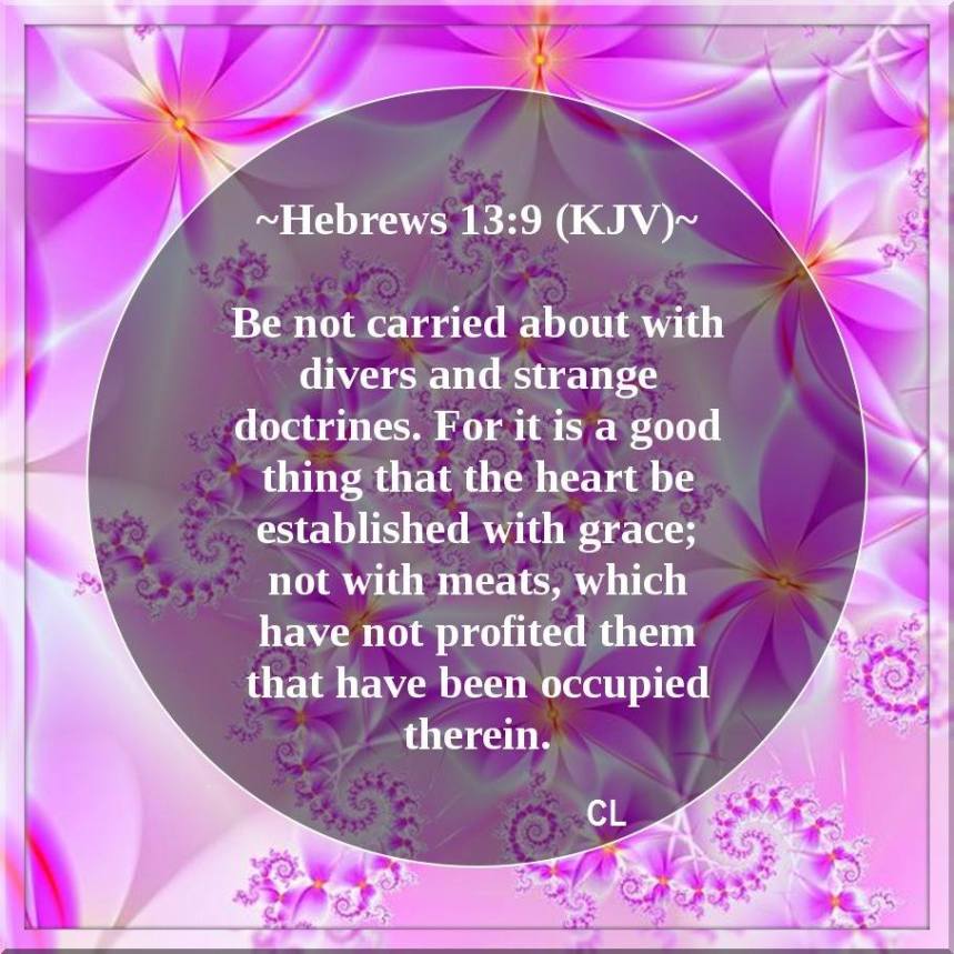 Be not carried about with divers and strange doctrines!! Image Source: Facebook!!