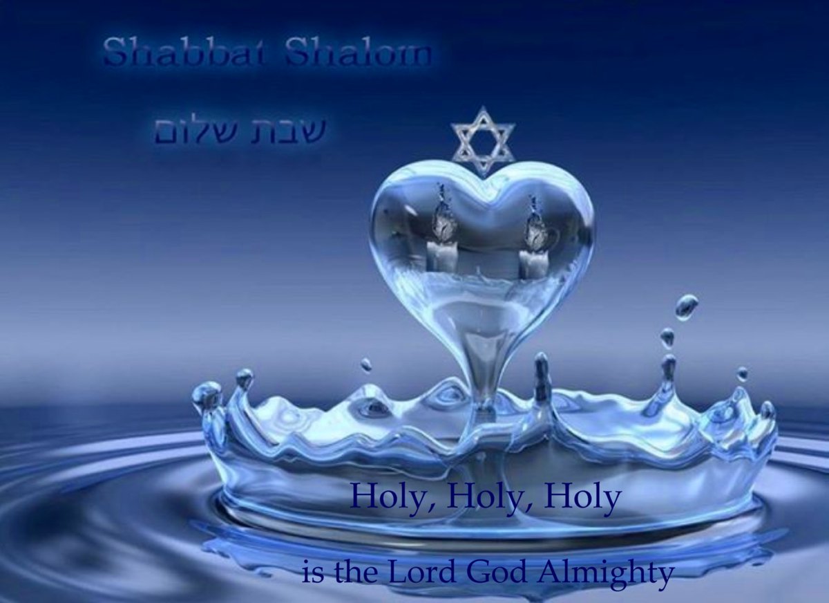 SHABBAT SHALOM-PEACEFUL SABBATH in YESHUA-JESUS CHRIST-MESSIAH AMEN-AMEIN!!