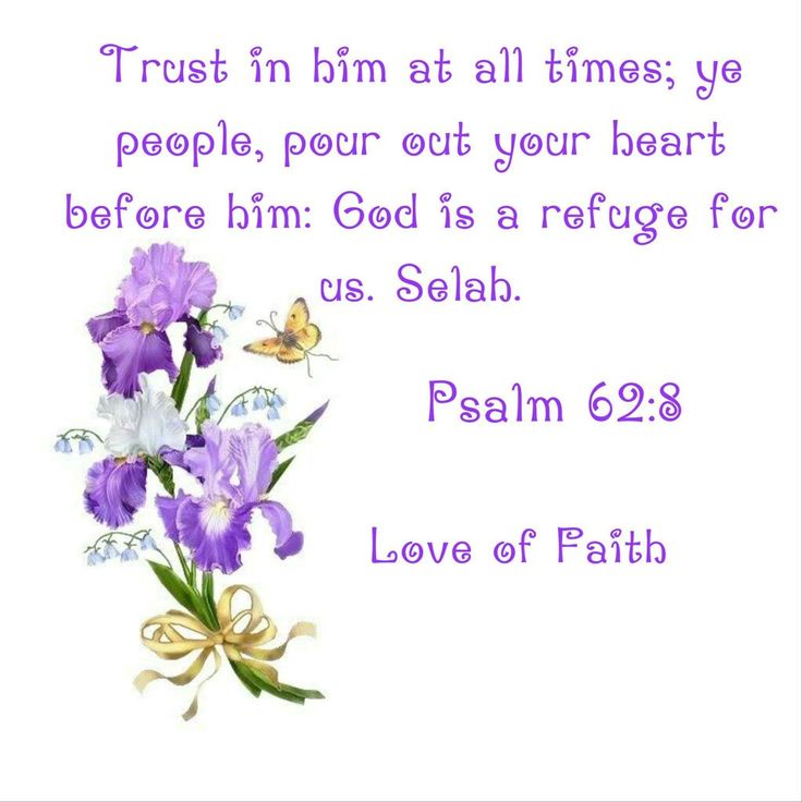 PSALMS 62:8 KJV AMEN-AMEIN!!