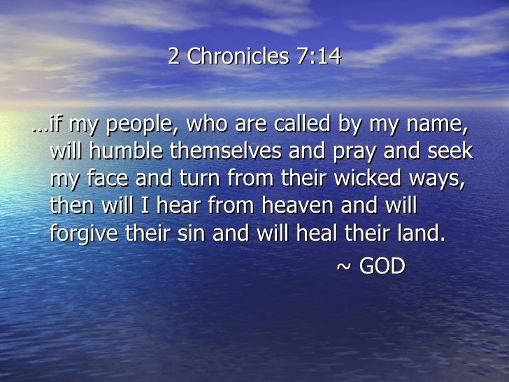 II CHRONICELS 7:14 KJV Hallelujah and Amen!!
