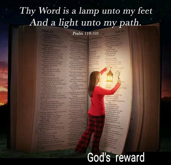 THY WORD is a LAMP unto my Feet and a LIGHT unto my PATH!!