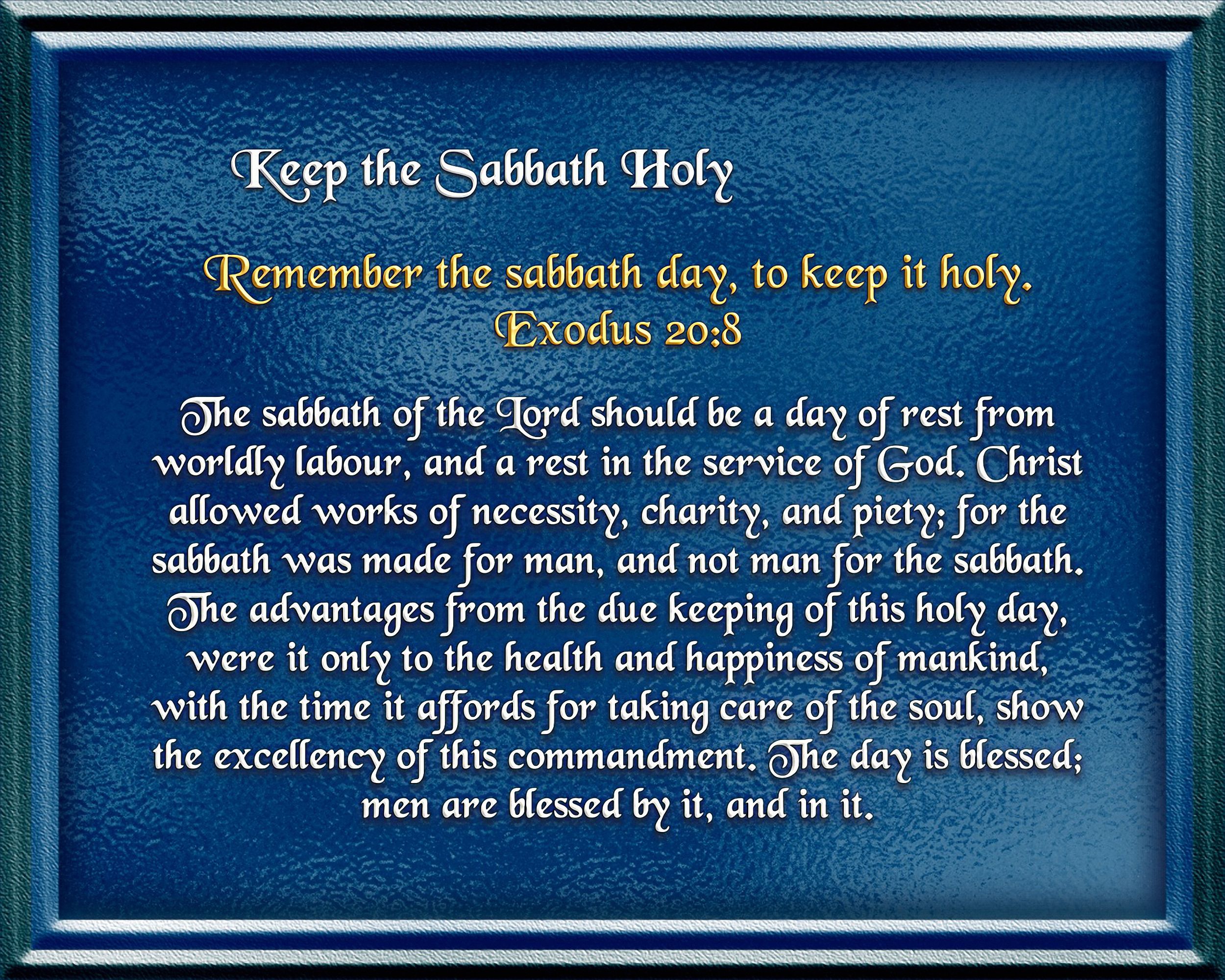 Exodus 20:8-11 KJV Sing Glory Glory Hallelujah!!