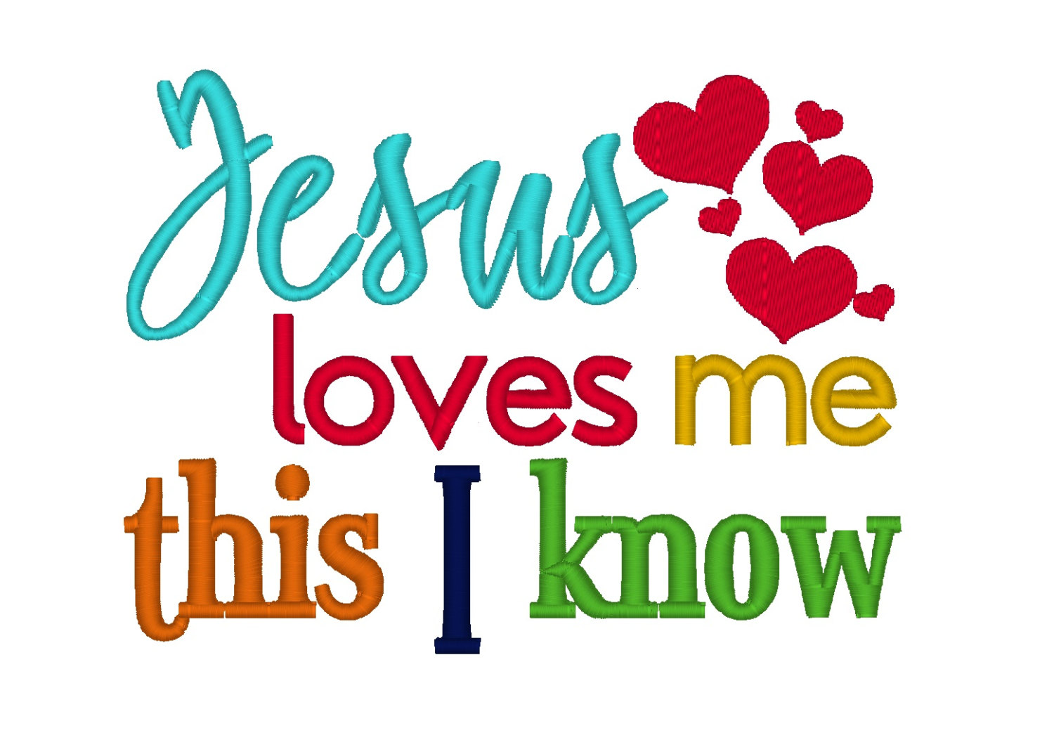 JESUS-YESHUA LOVES ME THE BIBLE TELLS ME SO