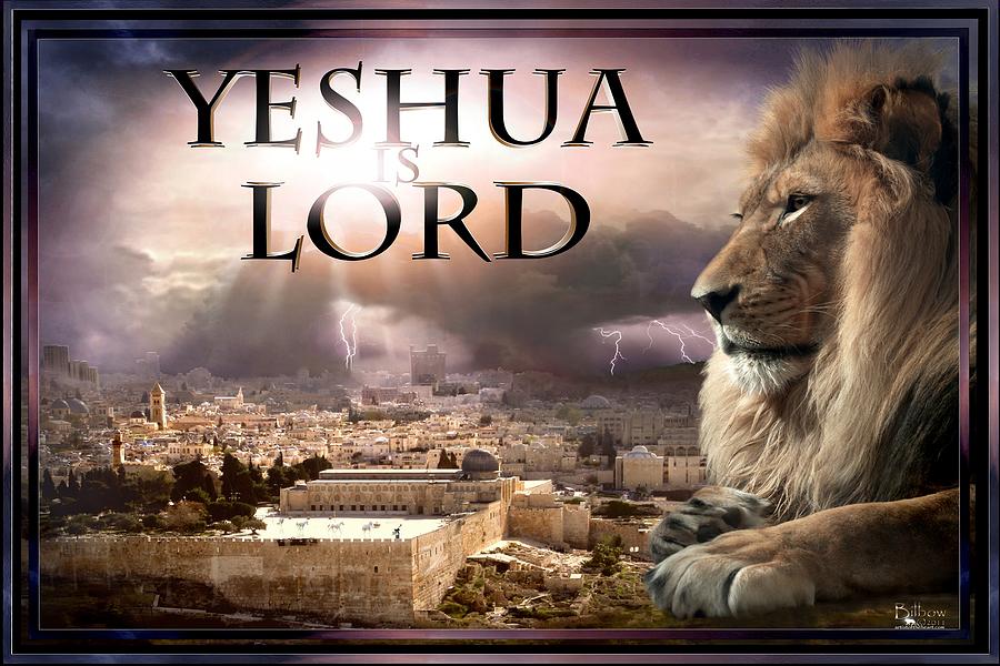 YESHUA-JESUS IS LORD ( ADONAI )!!