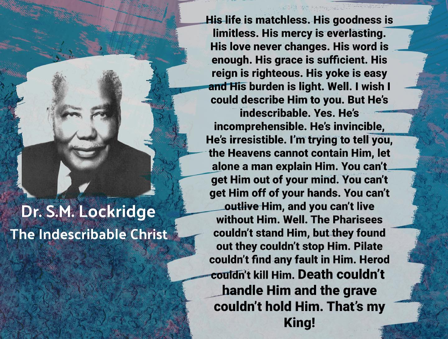 DR. S.M. LOCKRIDEGE WAS A GREAT CHRISTIAN PREACER FOR JESUS-YESHUA!!